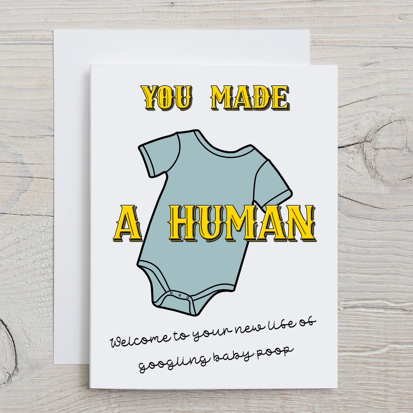 Card "You made a human"