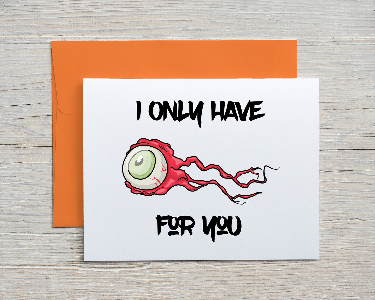 Card "I Only Have *Eye* for You"