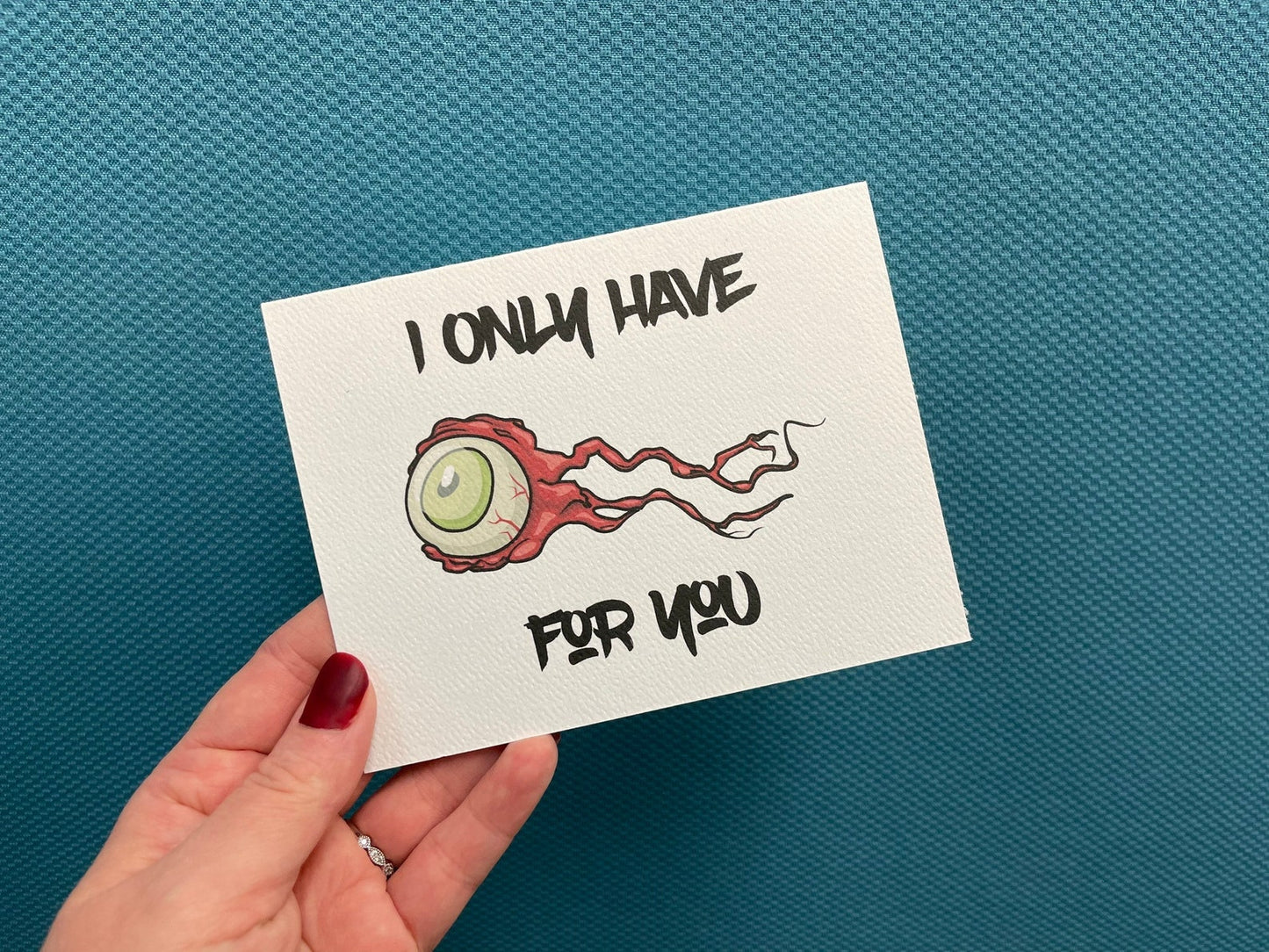 Card "I Only Have *Eye* for You"