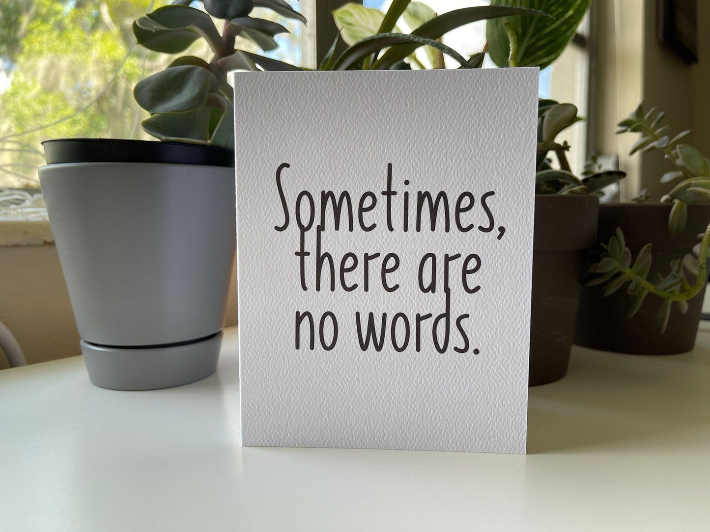 Card "Sometimes there are no words"