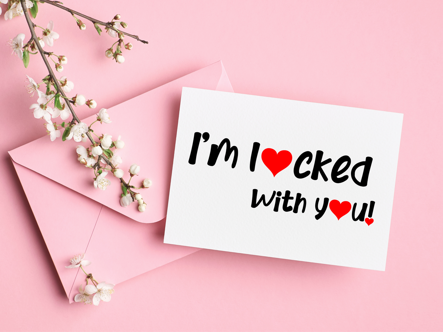 Card "I'm locked with you"