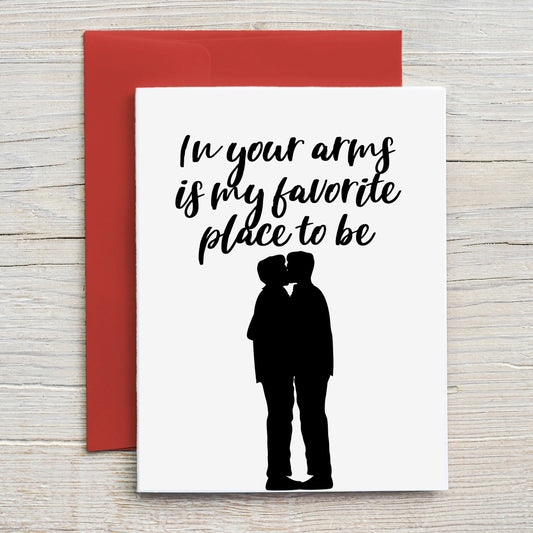 Card "In your arms is my favorite place to be" - men