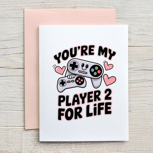 Card "You're my player 2 for life"