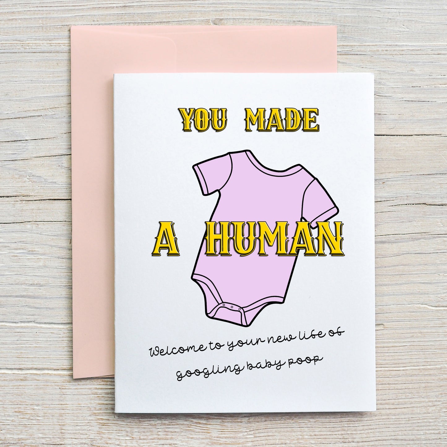 Card "You made a human"