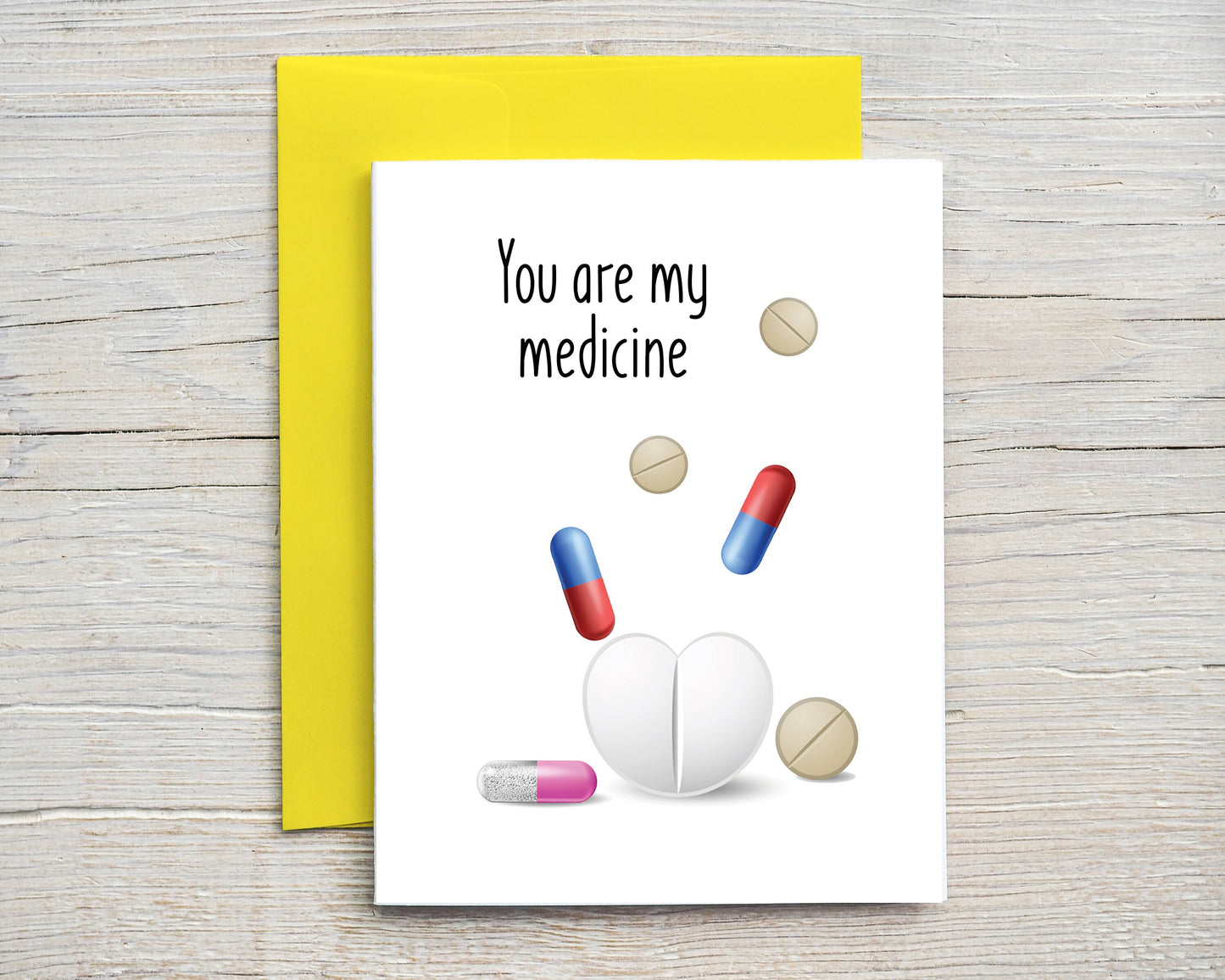 Card "You are my medicine"