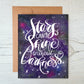 Card "Stars can't shine without darkness"