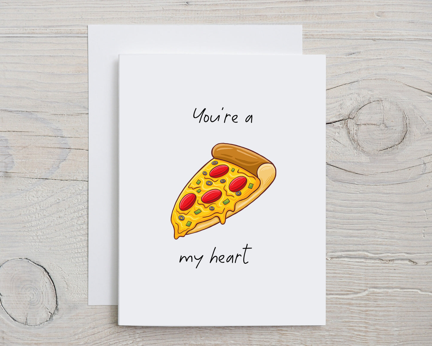 Card "You're a Pizza My Heart"