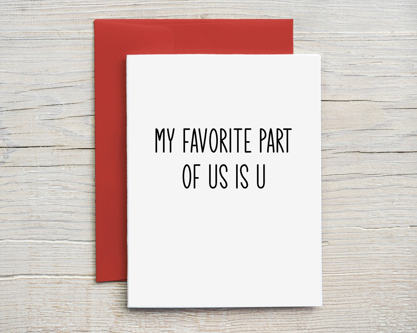 Card "My Favorite Part of Us is U"