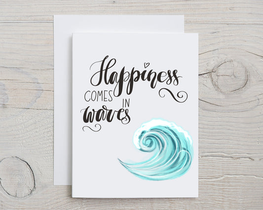 Card "Happiness comes in Wave"