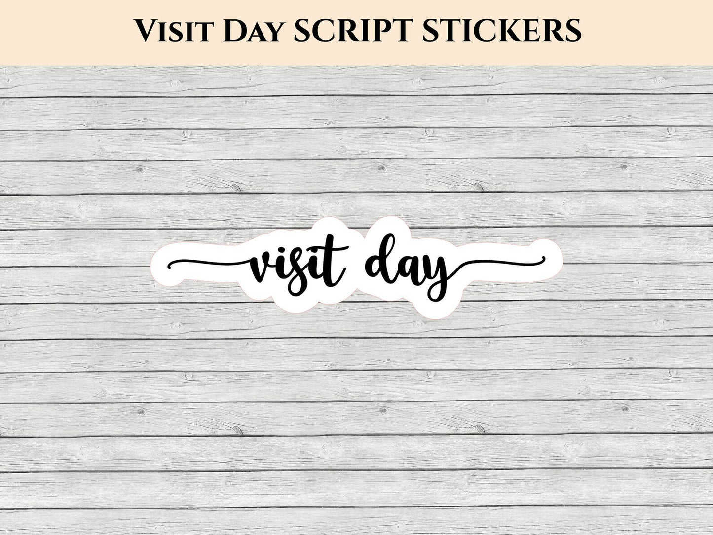 Visit Day Script Stickers