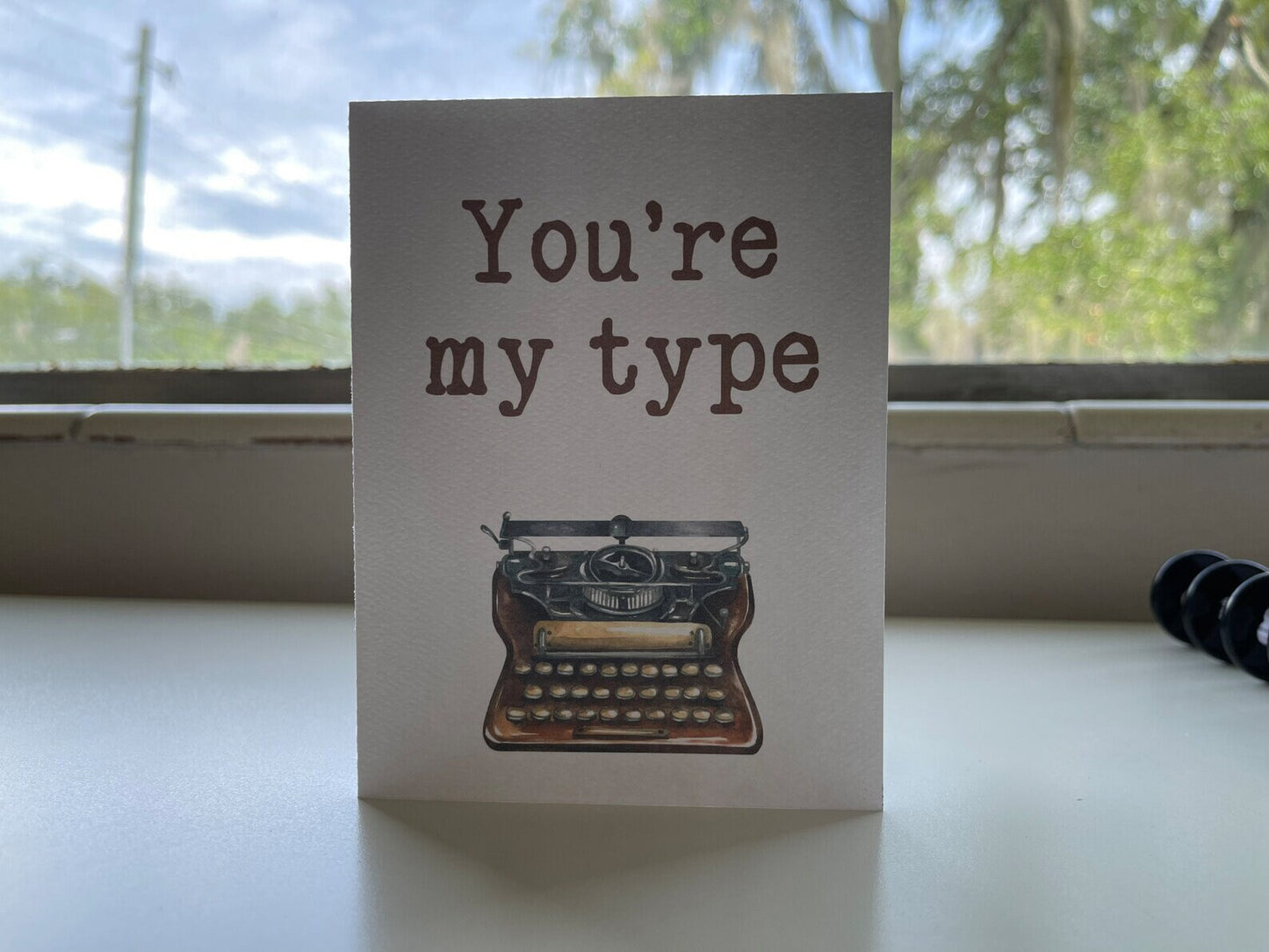 Card "You're my type"