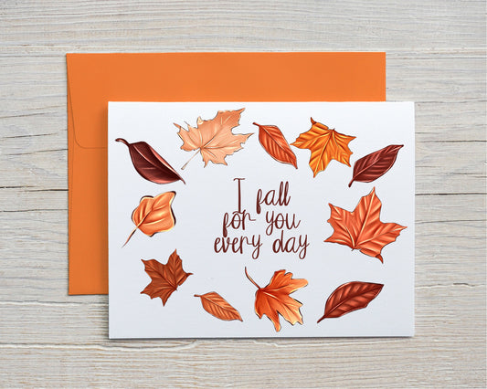 Card "I fall for you every day"