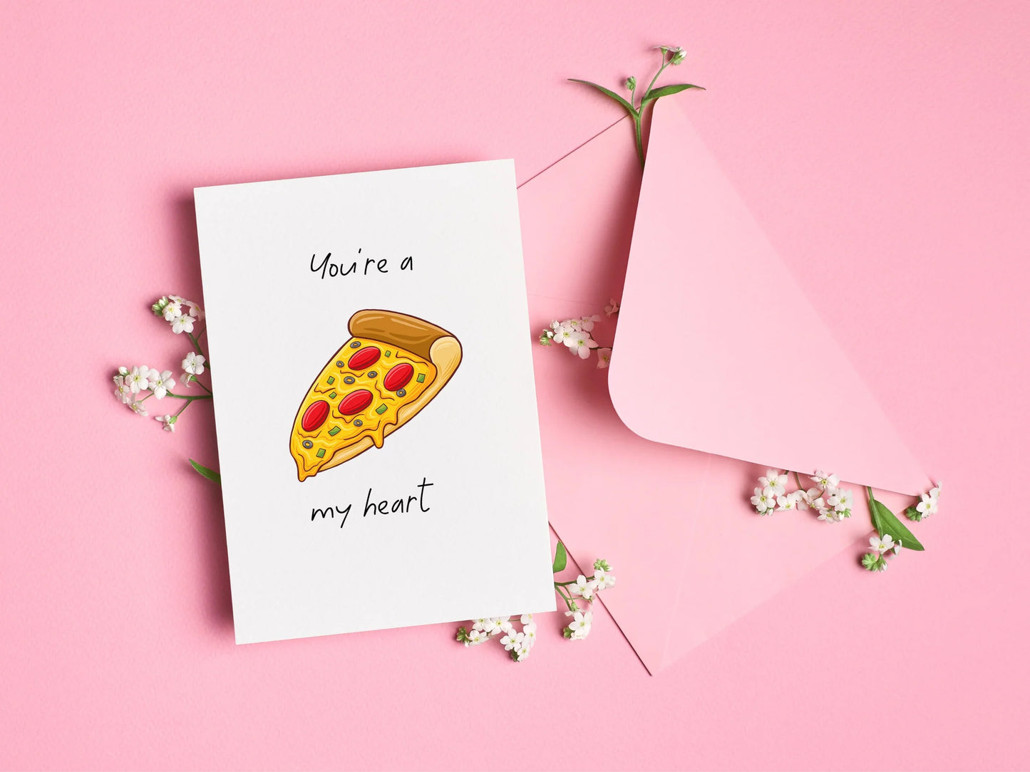 Card "You're a Pizza My Heart"