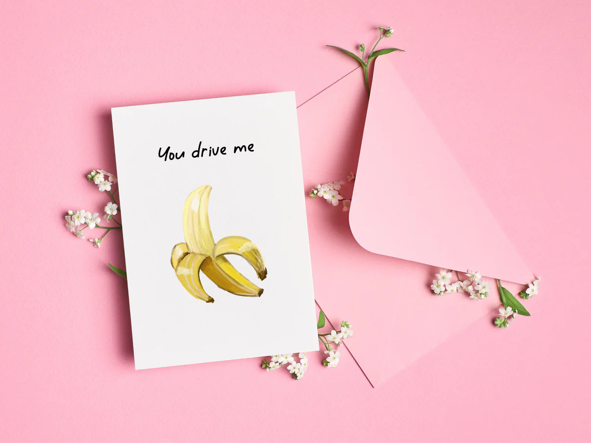 Card "You drive me Banana"