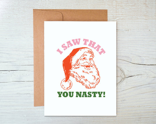 Card "I saw that you nasty"