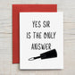 Card "Yes Sir"