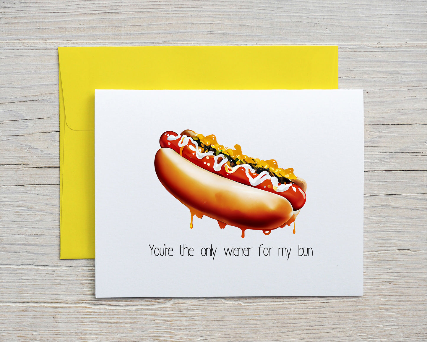 Card "You're the only wiener for my bun"