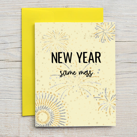 Card "New year, same mess"